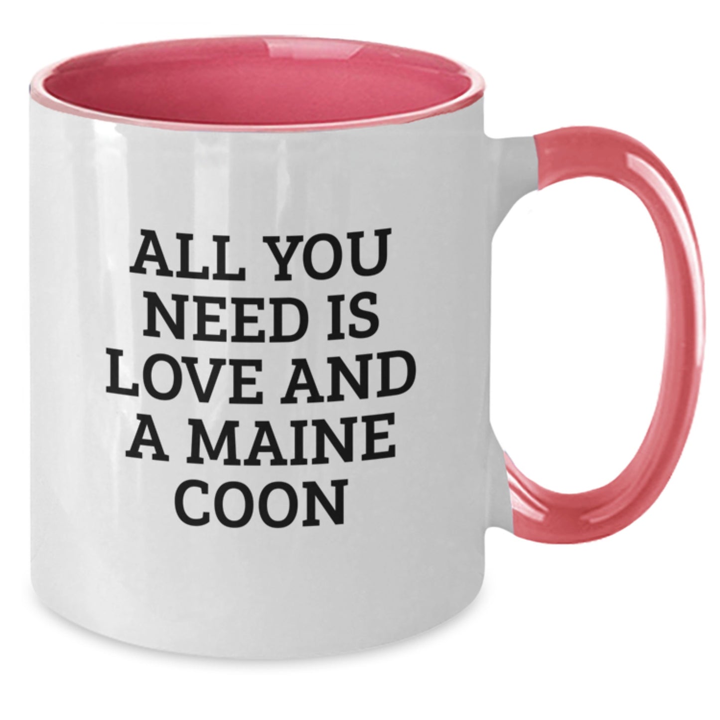 Funny Maine Coon Cat Gifts from Men for Graduation Unique Two Tone Coffee Mugs with All You Need Is Love And A Maine Coon Quote - Additional