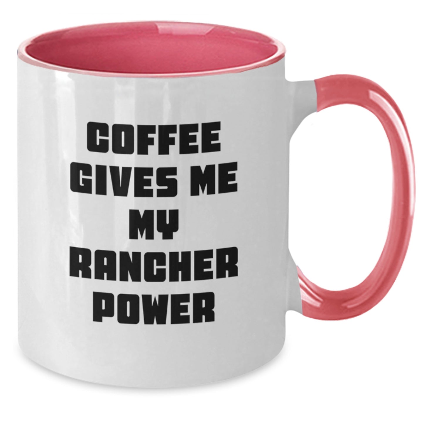 Funny Rancher Gifts from Family and Friends, Two Tone Coffee Mug for Graduation, Coffee Gives Me My Rancher Power - Additional