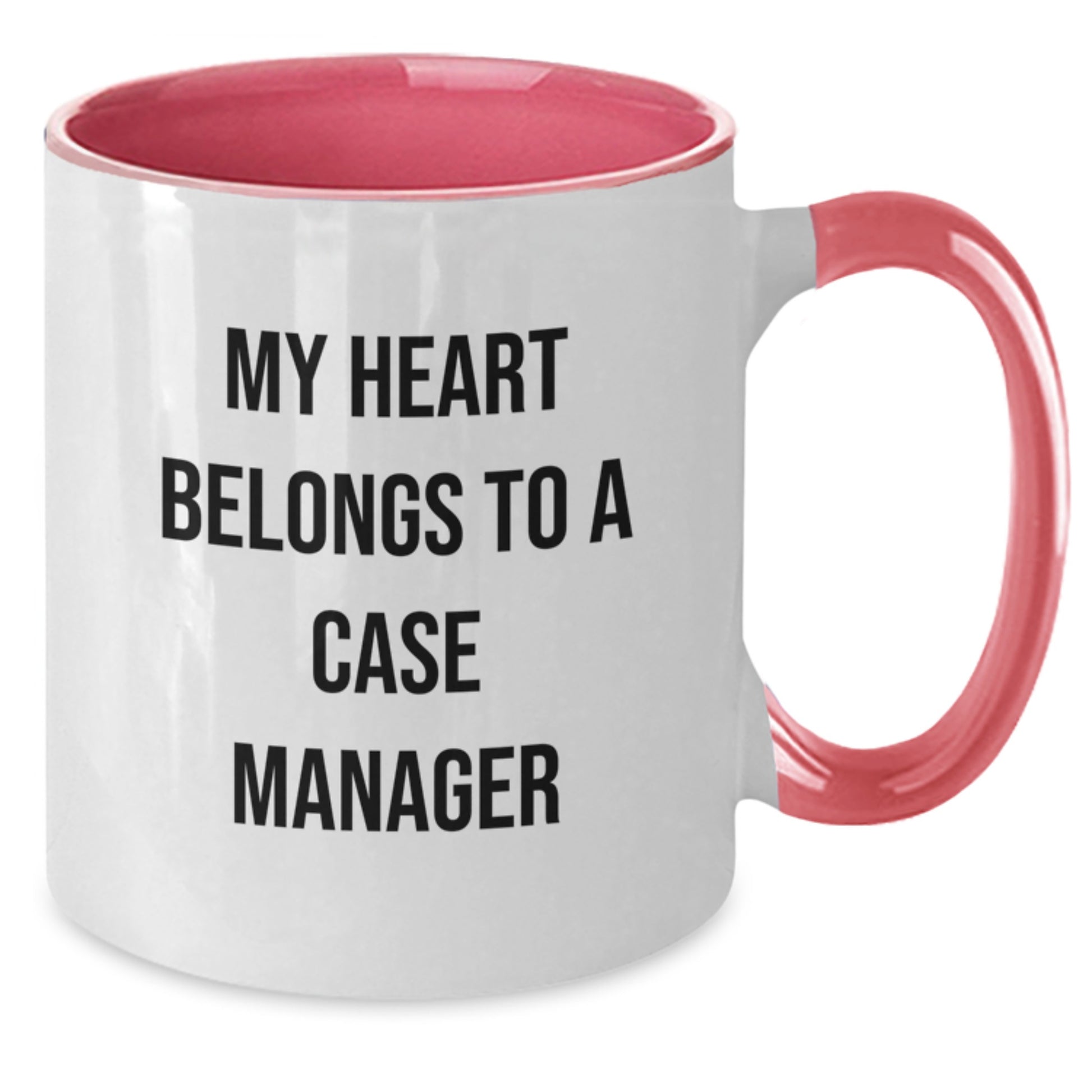 Funny Case Manager Gifts from Friends, Inspirational Two Tone Coffee Mugs for Graduation, My 'Heart Belongs To A Case Manager' Quote - Additional