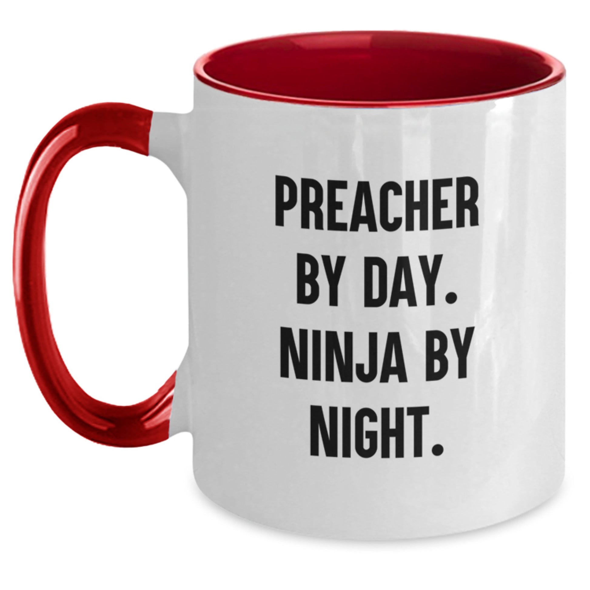Preacher By Day Funny Two Tone Coffee Mug, Unique Gifts from Friends to Preacher, Valentine's Unique Gifts for Preacher - Main