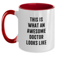 Load image into Gallery viewer, Funny Gifts from Women to Awesome Doctors on Valentine's - Two Tone Coffee Mug - 'This Is What An Awesome Doctor Looks Like' Funny Quote - Main

