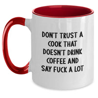 Load image into Gallery viewer, Funny Cook Gifts from Men to Birthday Cook, Two Tone Coffee Mug with Quote &#39;Don&#39;t Trust A Cook...&#39; - Main
