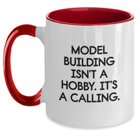 Load image into Gallery viewer, Funny Model Building Gifts for Men Christmas Unique Model Building Enthusiast Coffee Mugs, Gifts from Friends, Unique Two Tone Coffee Mug, Model Building Isn&#39;t A Hobby. It&#39;s A Calling. - Main
