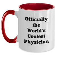 Load image into Gallery viewer, Christmas Unique Gifts for Physicians - Officially The World&#39;s Coolest Physician Two Tone Coffee Mug, Funny Quote, Gifts from Friends, Family, or Coworkers - Main

