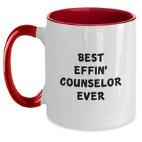 Load image into Gallery viewer, Funny Counselor Gifts from Friends to Counselor Two Tone Coffee Mug Best Effin&#39; Counselor Ever Christmas Unique - Main

