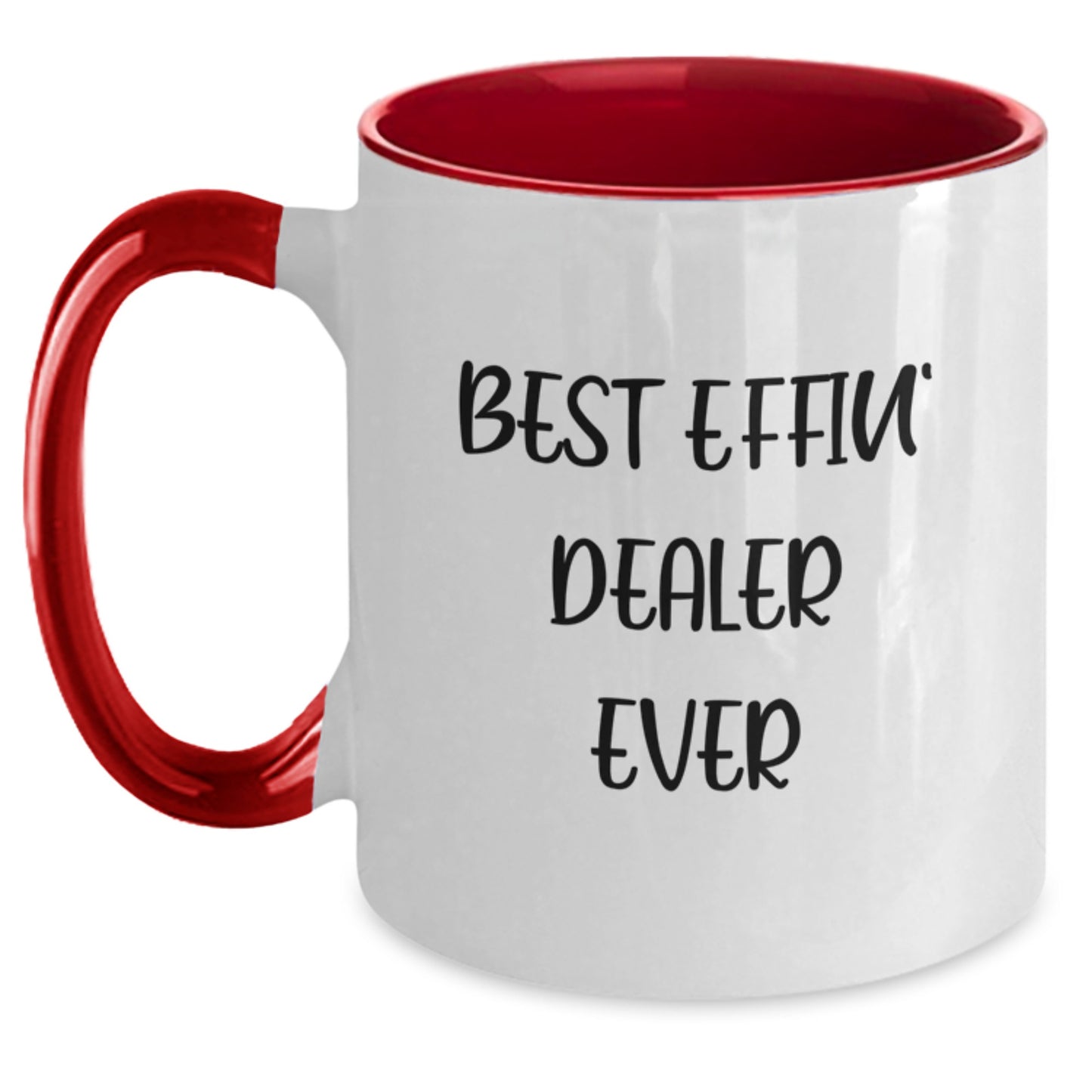 Funny Dealer Gifts from Friends Two Tone Coffee Mugs with 'Best Effin' Dealer Ever' Quote for Christmas - Main