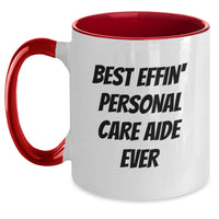 Load image into Gallery viewer, Funny Gifts from Family for Personal Care Aide Best Effin&#39; Ever, Two Tone Coffee Mug for Graduation - Main
