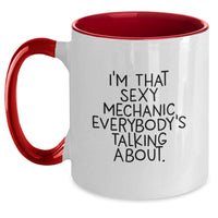 Load image into Gallery viewer, Funny Mechanic Gifts from Men to Mechanic Friends on Valentine's - Two Tone Coffee Mug 'I'm That Sexy Mechanic Everybody's Talking About' - Main
