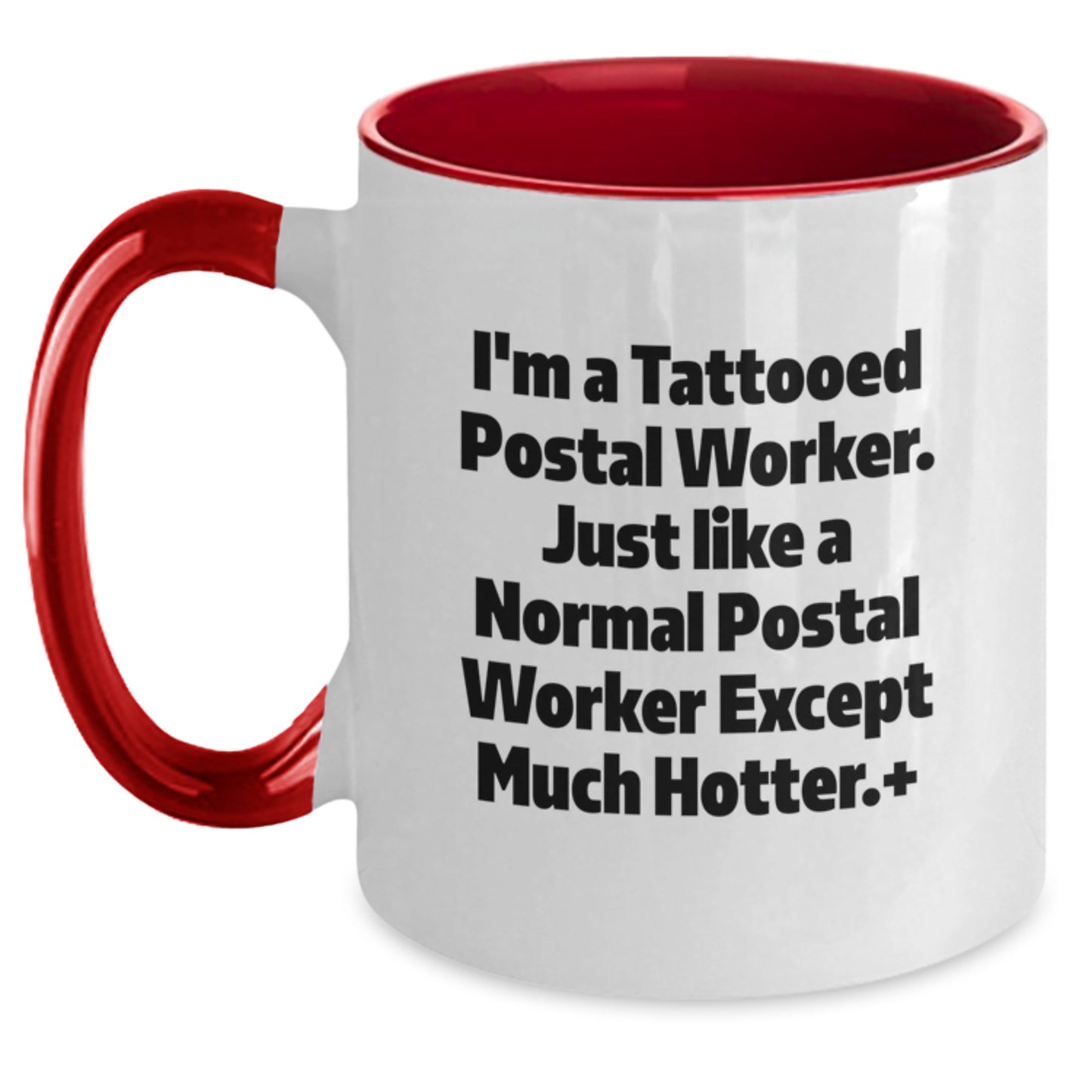 Funny Postal Worker Gifts, Unique Mother's Day Unique Gifts for Postal Worker, Two Tone Coffee Mug - Gifts from Men, Friends, Family - 'I'm A Tattooed Postal Worker' - Main