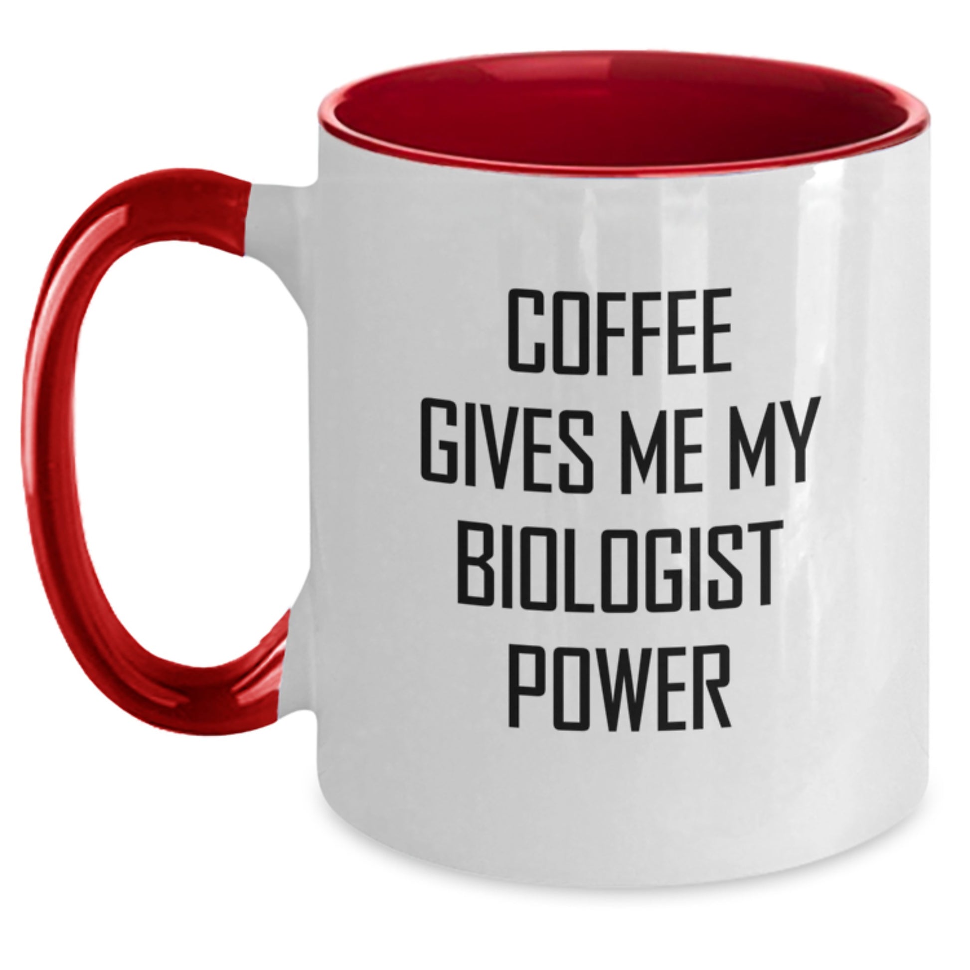 Funny Biologist Gifts for Him or Her, Coffee Gives Me My Biologist Power Two Tone Coffee Mug for Graduation Unique Gifts from Friends, Family, or Coworkers - Main