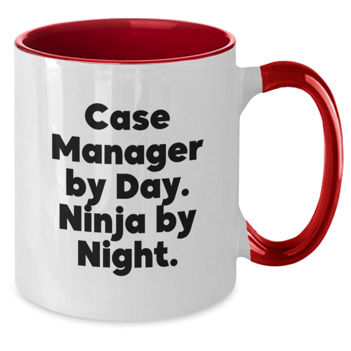 Funny Case Manager Gifts from Men, Unique Graduation Unique Gifts for Case Manager with Two Tone Coffee Mug - Case Manager By Day. Ninja By Night. - Additional