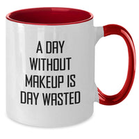 Load image into Gallery viewer, Funny Makeup Quote Two Tone Coffee Mug Gifts from Friends, Family, or Coworkers for Makeup Enthusiasts on Birthday, &#39;A Day Without Makeup Is Day Wasted&#39; - Additional
