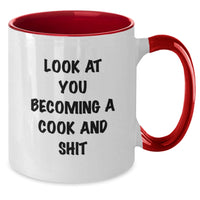 Load image into Gallery viewer, Funny Cook Gifts, Look At You Becoming A Cook And Shit, Two Tone Coffee Mug for Cook, Gifts from Men to Cook, Unique Graduation Gifts for Him - Additional
