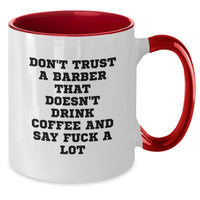 Load image into Gallery viewer, Funny Barber Gifts, Two Tone Coffee Mugs, Say &#39;F--k A Lot&#39; - Gifts from Friends, Coworkers, or Family for Birthday - Additional
