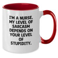 Load image into Gallery viewer, Funny Nurse Gifts from Friends, Christmas Unique Coffee Mugs for Nurses, Two Tone Mug with I&#39;m A Nurse Sarcasm Quote - Additional
