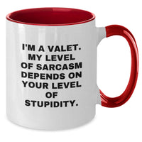 Load image into Gallery viewer, Funny Valet Gifts from Men for Valet - Two Tone Coffee Mug, I&#39;m A Valet. My Level Of Sarcasm Depends On Your Level Of Stupidity. Christmas Unique Presents for Him - Additional

