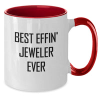 Load image into Gallery viewer, Funny Jeweler Gifts from Friends for Men Two Tone Coffee Mug - Best Effin' Jeweler Ever - Additional
