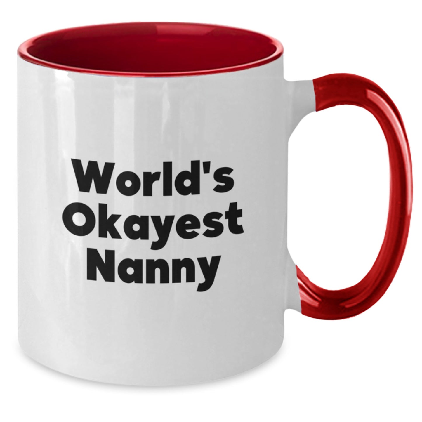 Funny Nanny Gifts from Friends, World's Okayest Nanny Two Tone Coffee Mug for Nanny, Birthday Unique Gifts - Additional