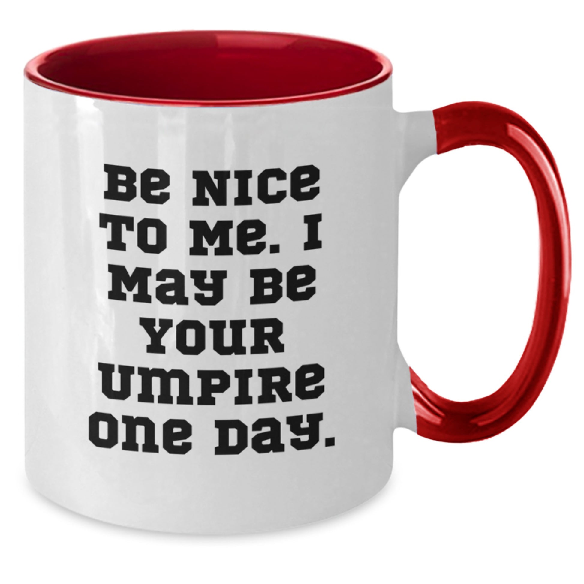 Funny Umpire Gifts for Dad, 'Be Nice To Me. I May Be Your Umpire One Day.' Two Tone Coffee Mug, Unique Father's Day Men Gifts from Family - Additional