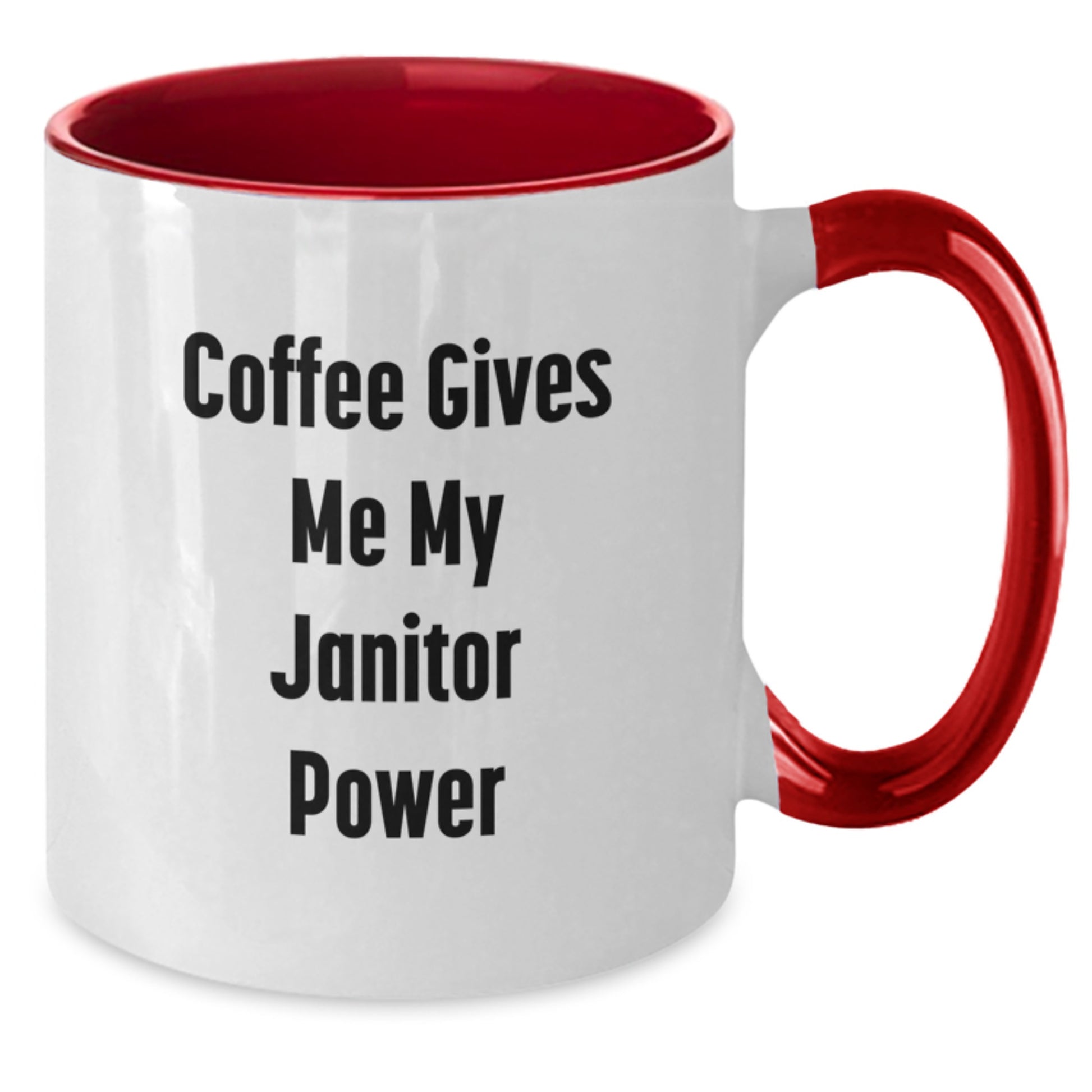 Funny Janitor Gifts from Friends for Janitor, Two Tone Coffee Mug, Coffee Gives Me My Janitor Power, Unique Graduation - Additional