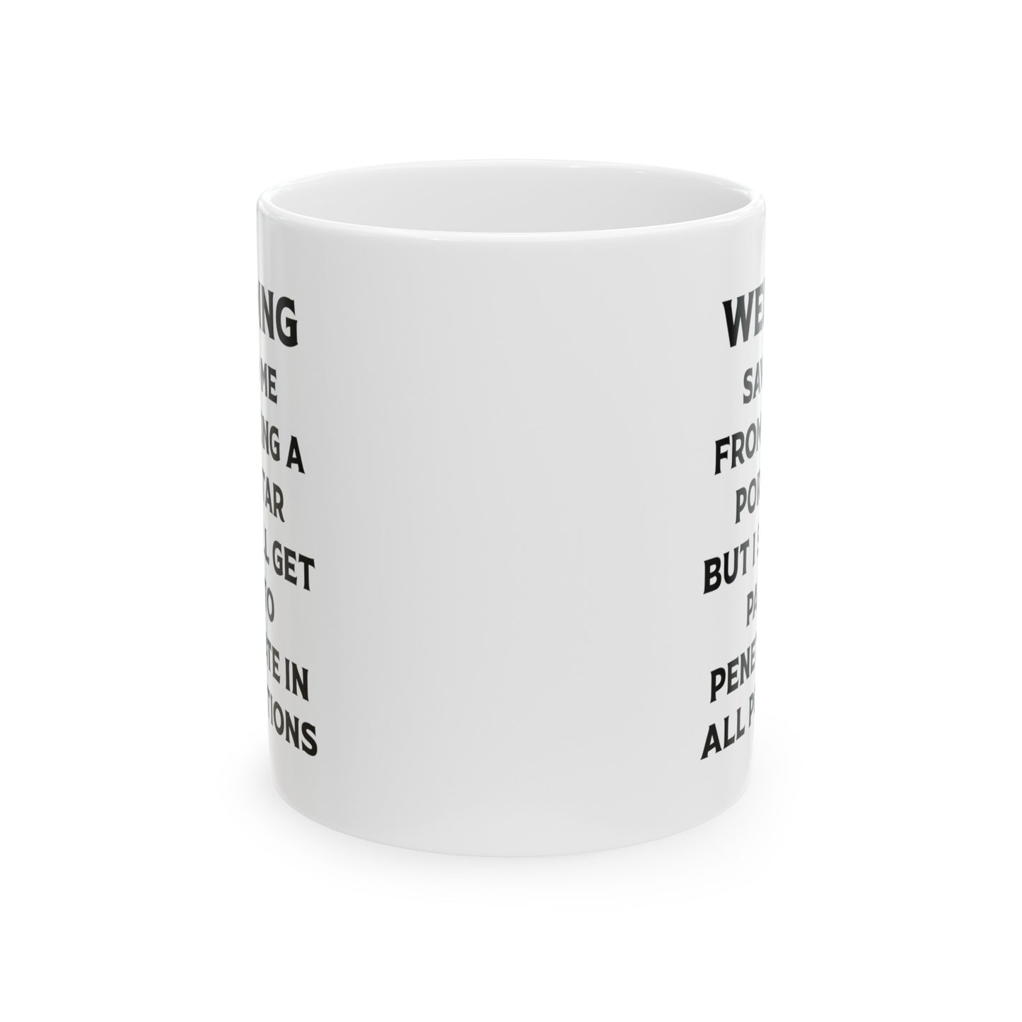 Welder Funny Coffee Mug - Welding Saved Me from Being A Pornstar | Gift for Welders
