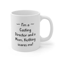 Load image into Gallery viewer, Mom Funny Coffee Mug - I&#39;m a Casting Director and a Mom | Mother&#39;s Day Gift
