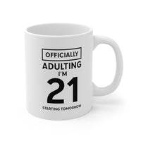Load image into Gallery viewer, 21st Birthday Funny Coffee Mug - Officially Adulting Design | Birthday Gift
