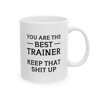 Load image into Gallery viewer, Personal Trainer Coffee Mug - You Are The Best TRAINER | Motivational Gift
