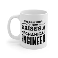 Load image into Gallery viewer, Mom Mechanical Engineer Coffee Mug - The Best Kind of Mom | Mother&#39;s Day Gift
