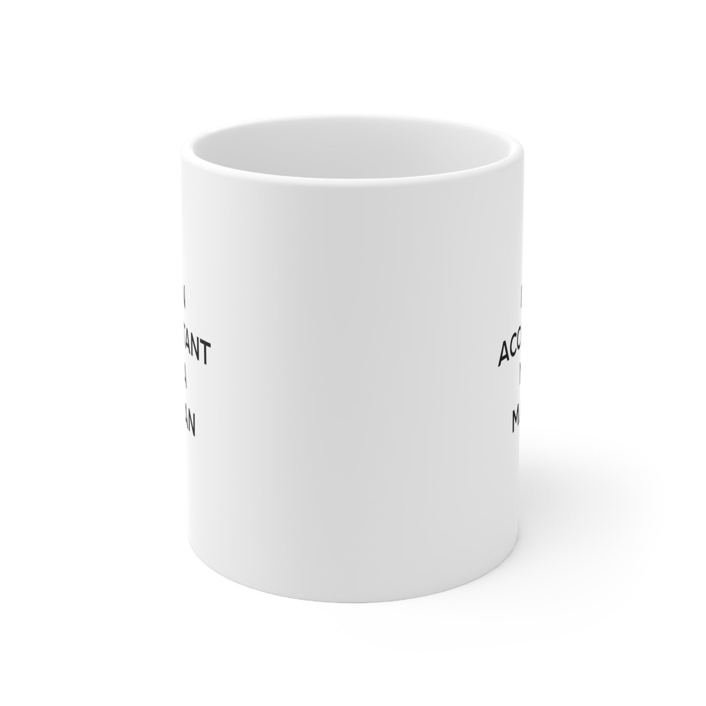 Accountant Funny Coffee Mug - I'm an Accountant Not a Magician | Tax Season Gift