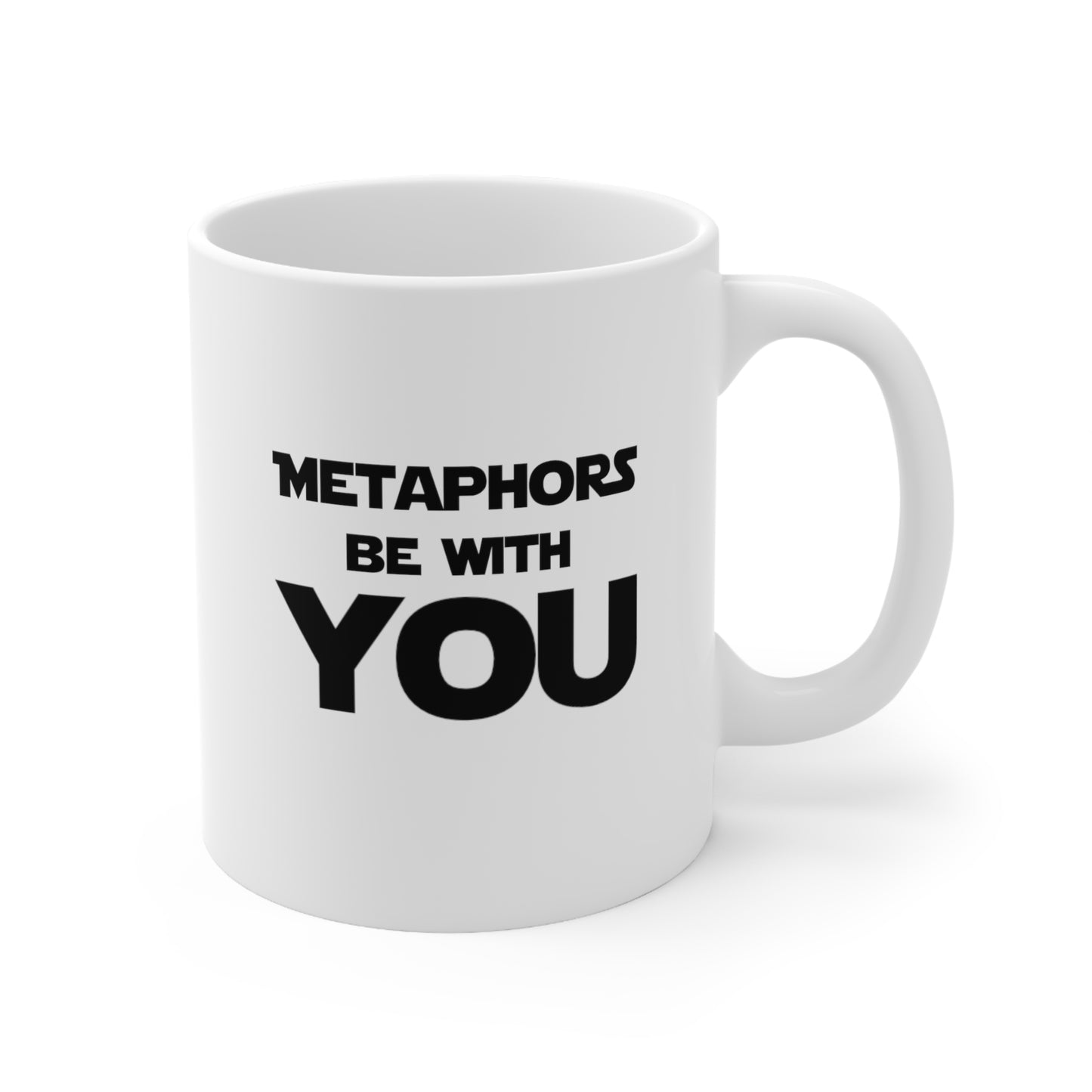 Fun Grammar Teacher Coffee Mug - Metaphors be with you Cup - Funny Gifts for Literature Majors & English