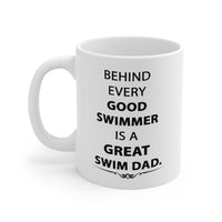 Load image into Gallery viewer, Swim Dad Ceramic Coffee Mug - Behind Every Good Swimmer | Father&#39;s Day Gift
