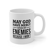 Load image into Gallery viewer, Army Veteran Coffee Mug - May God Have Mercy Upon My Enemies | Military Gift
