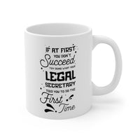 Load image into Gallery viewer, Legal Secretary Coffee Mug - Doing What Your Legal Secretary Told You | Funny Gift
