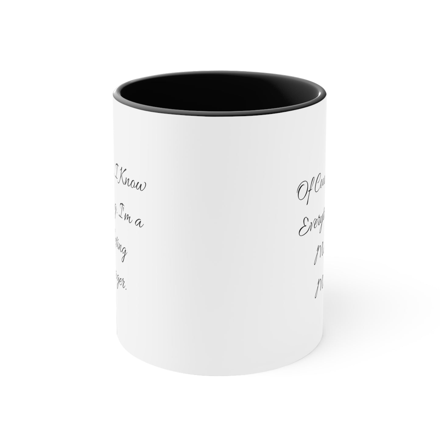 Marketing Manager Two-Tone Coffee Mug - Of Course, I Know Everything | Birthday Gift