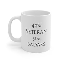 Load image into Gallery viewer, Veteran Coffee Mug - 49% Veteran 51% Badass | Military Appreciation Gift
