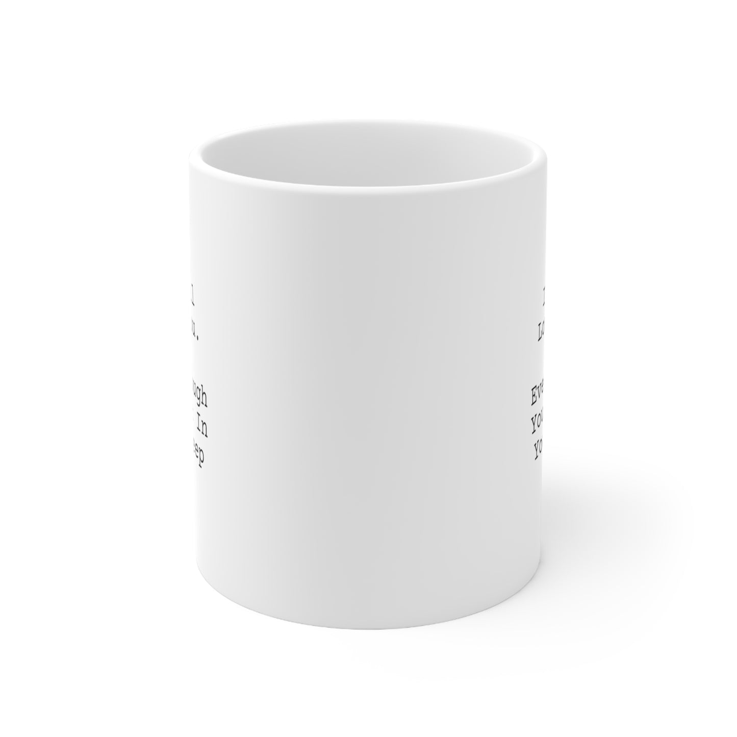 Partner Funny Coffee Mug - I Still Love You, Even Though You Fart In Your Sleep | Valentine's Day Gift