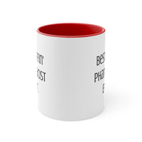 Load image into Gallery viewer, Pharmacist Coffee Mug - Best Effin&#39; Pharmacist Ever | Colleague Appreciation Gift
