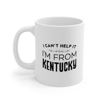 Load image into Gallery viewer, Kentucky Coffee Mug - I Can&#39;t Help It, I&#39;m From Here | Perfect Gift for Kentucky Lovers
