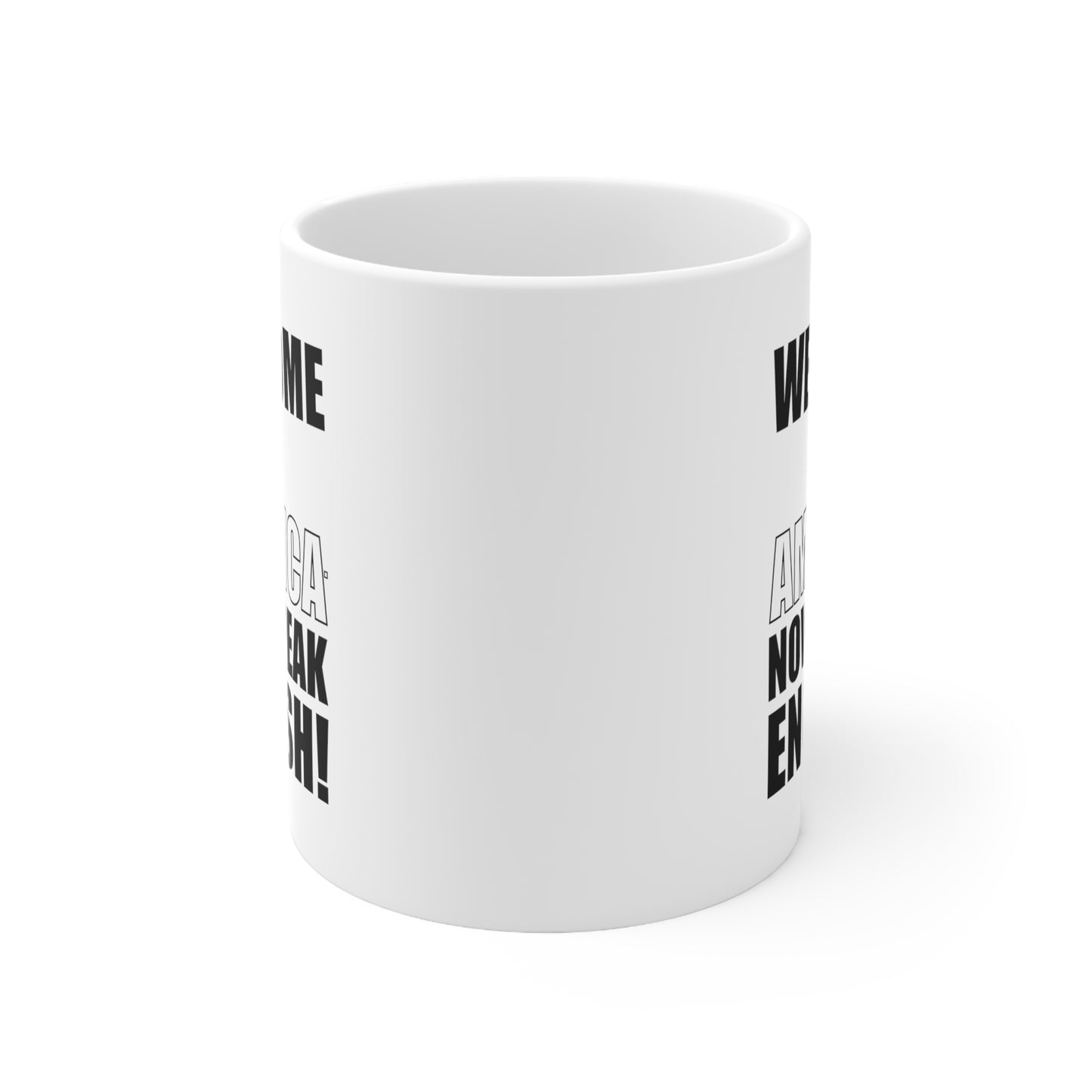 Patriot Coffee Mug - Welcome To America, Now Speak English! | Independence Day Gift