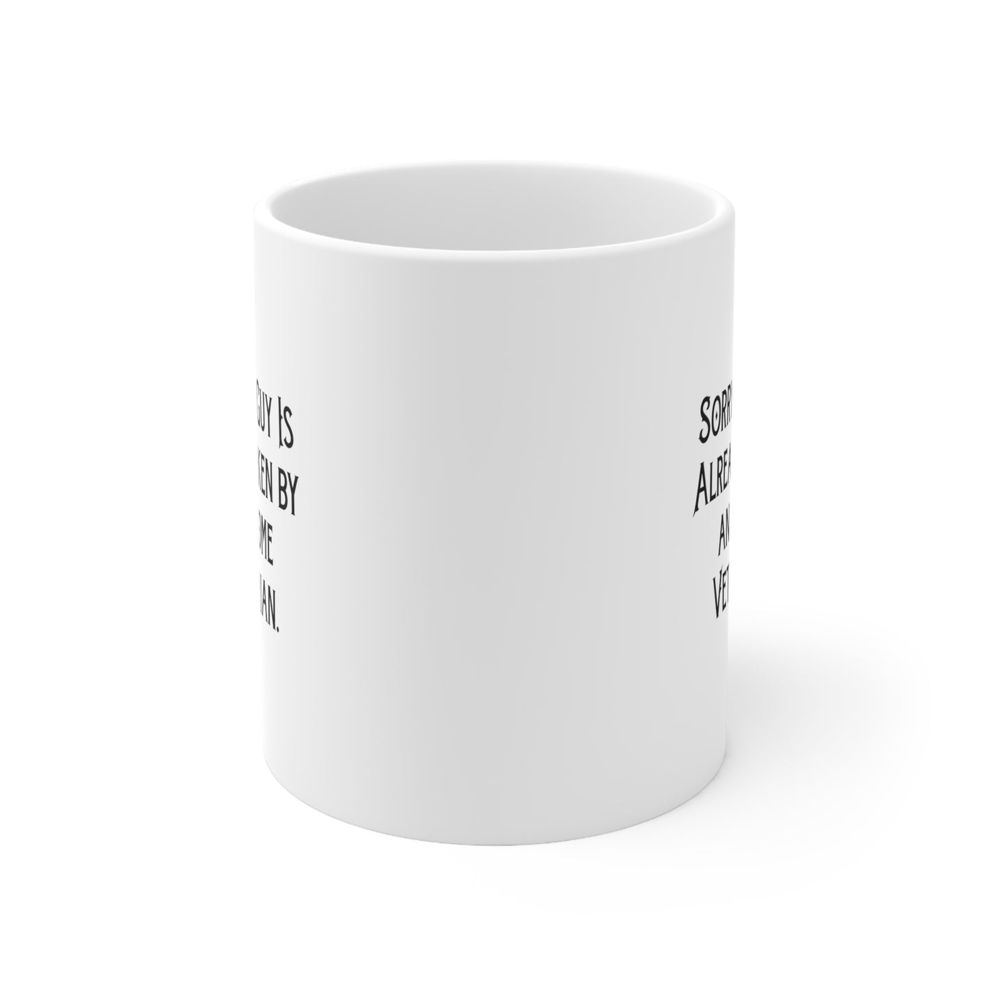 Veterinarian Coffee Mug - Sorry This Guy Is Already Taken | Graduation Gift