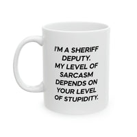 Load image into Gallery viewer, Sheriff Deputy Coffee Mug - I&#39;m A Sheriff Deputy | Funny Gift
