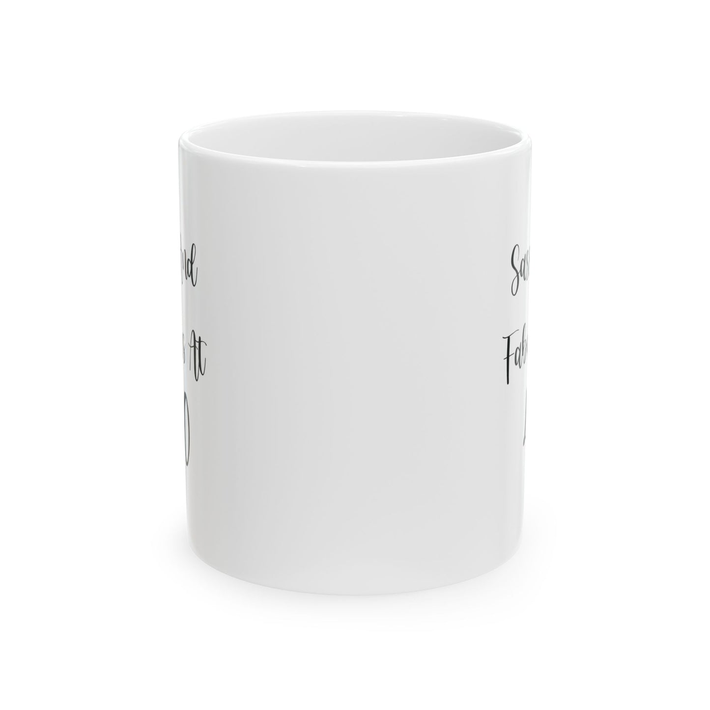 40th Birthday Coffee Mug - Sassy And Fabulous At 40 | Milestone Birthday Gift