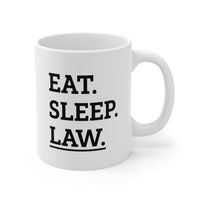 Load image into Gallery viewer, Lawyer Ceramic Coffee Mug - Eat. Sleep. Law. | Funny Gift for Lawyers
