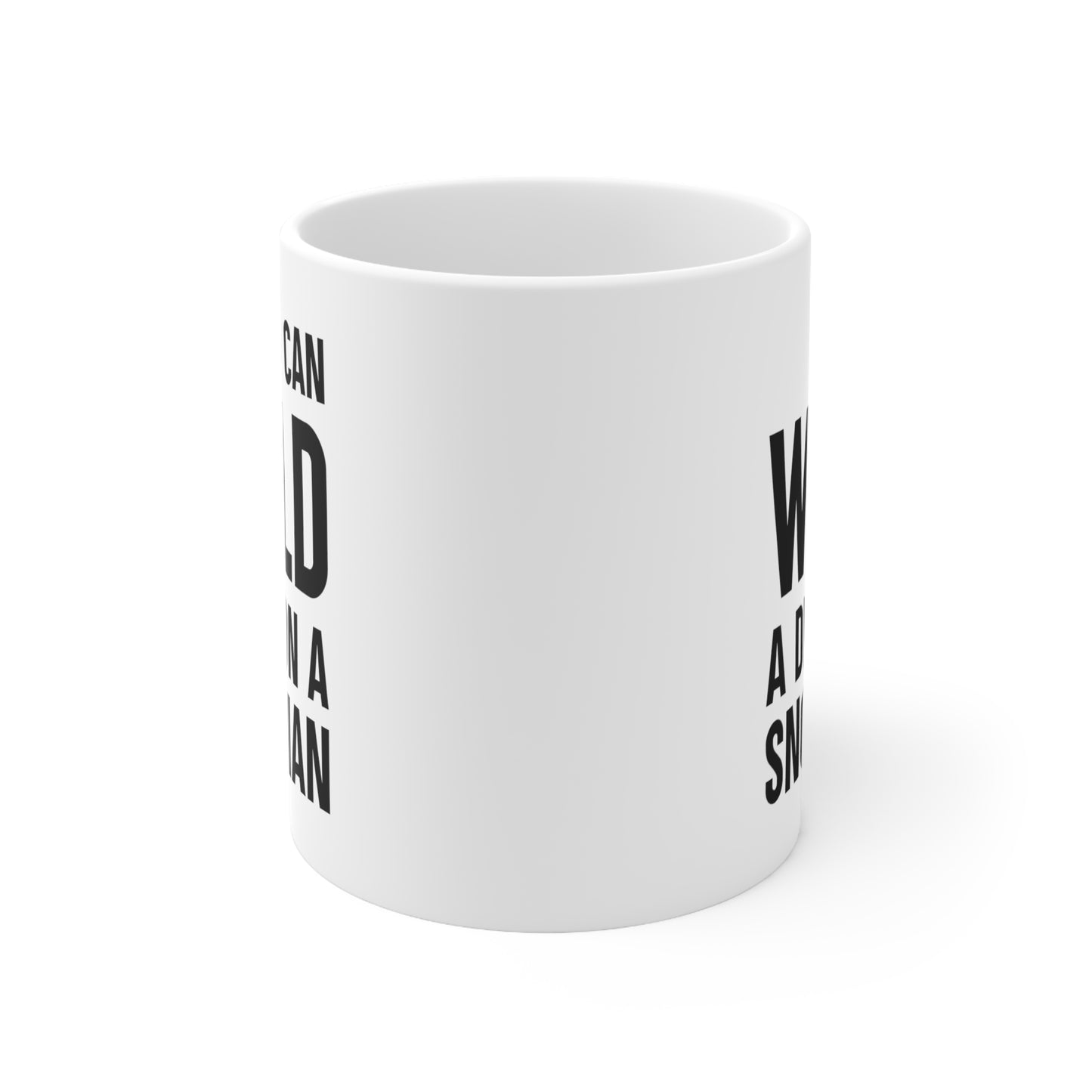 Welder Coffee Mug - I Can Weld A Dick On A Snowman | Fun Gift for Welding Enthusiasts