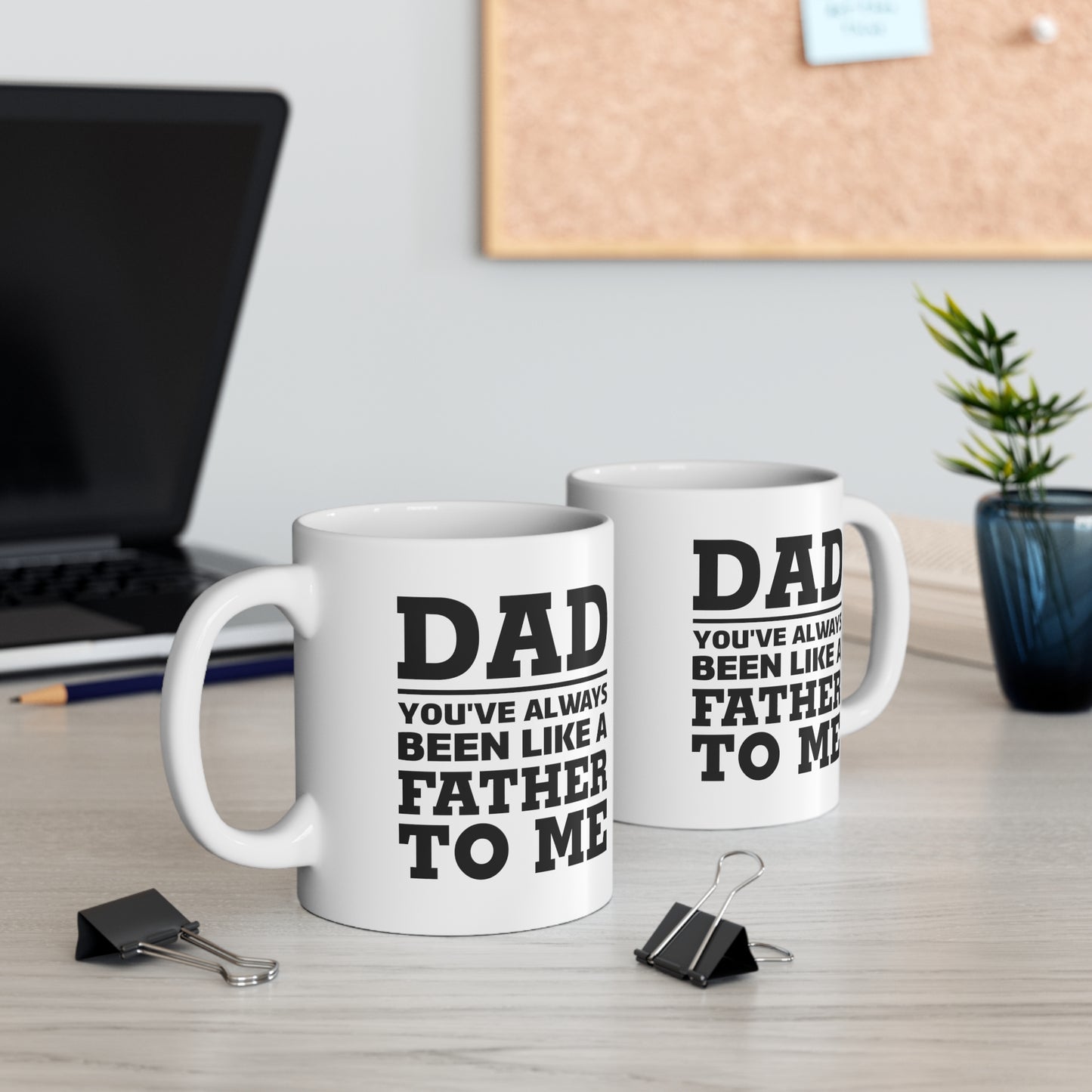 Funny Father's Day Coffee Mug for Dad - You've Always Been Like A Father To Me Mug - Best Birthday Christmas from Daughter Son Ceramic Coffee Cup