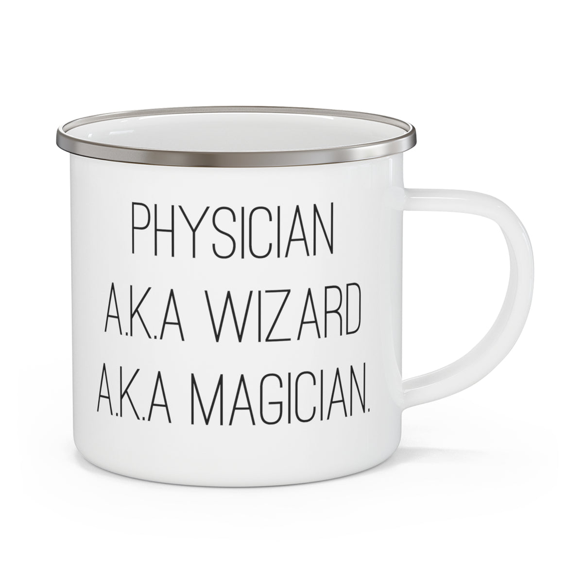 Perfect Physician Gifts, Physician A.K.A Wizard A.K.A Magician, Nice 12oz Camper Mug For Colleagues From, Funny physician, Gift for physician