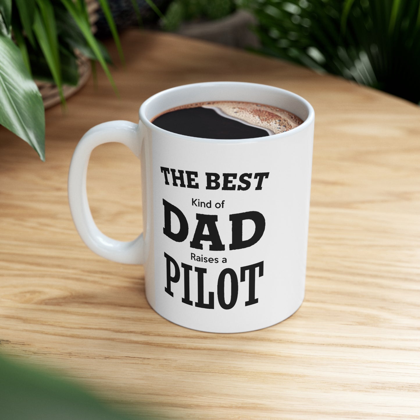 Funny Pilot Dad Coffee Mug - The Best Kind Of Dad Raises A Pilot Tea Cup For Pilot Dad