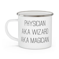 Load image into Gallery viewer, Physician Camping Mug - A.K.A Wizard A.K.A Magician Design | Perfect Gift for Doctors
