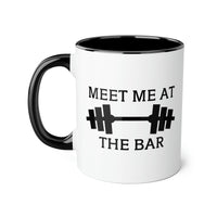 Load image into Gallery viewer, Personal Trainer Coffee Mug - Meet Me At The Bar Design | Fitness Gift
